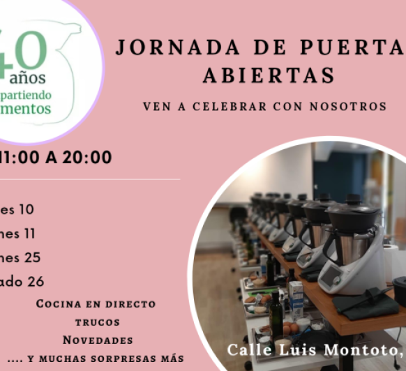 JORNADA DE PUERTAS ABIERTAS 40 ANIVERSARIO Thermomix®